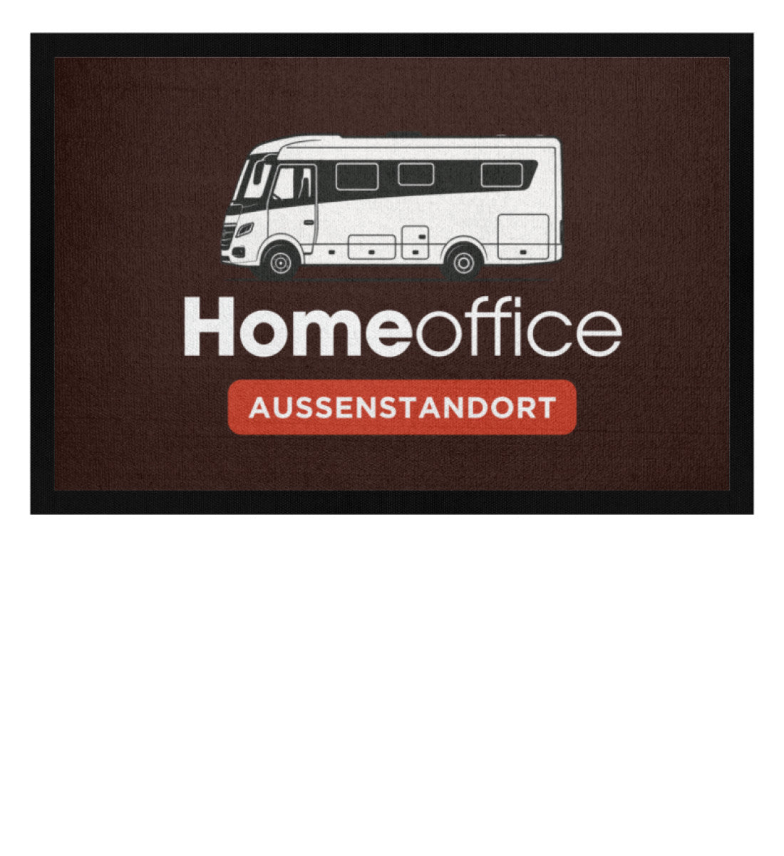 Vollintegriert Homeoffice - Camping Fußmatte - LazyDonkeyDesign